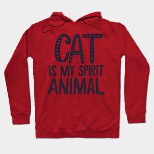 My spirit animal is cat Hoodie